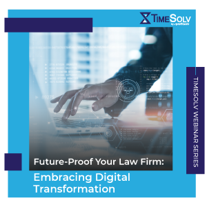 Future-Proof Your Law Firm - Embracing Digital Transformation